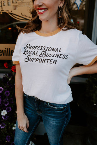 Professional Local Business Supporter Ringer T-Shirt