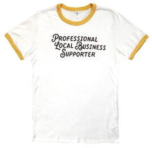 Load image into Gallery viewer, Professional Local Business Supporter Ringer T-Shirt