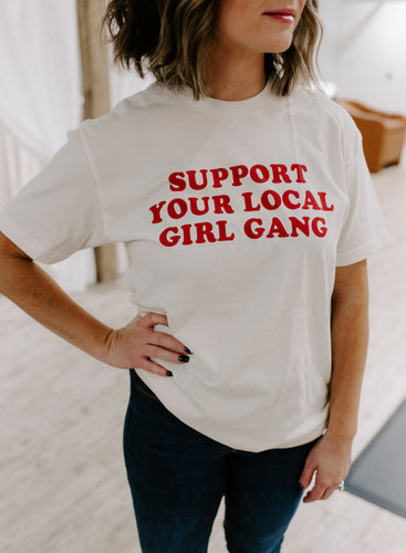 Support Your Local Girl Gang T-shirt
